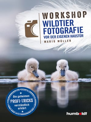 cover image of Workshop Wildtierfotografie vor der eigenen Haustür